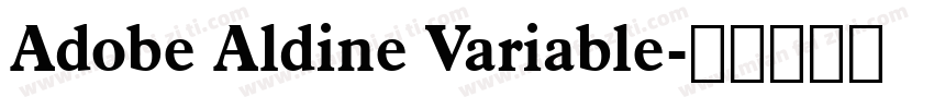 Adobe Aldine Variable字体转换